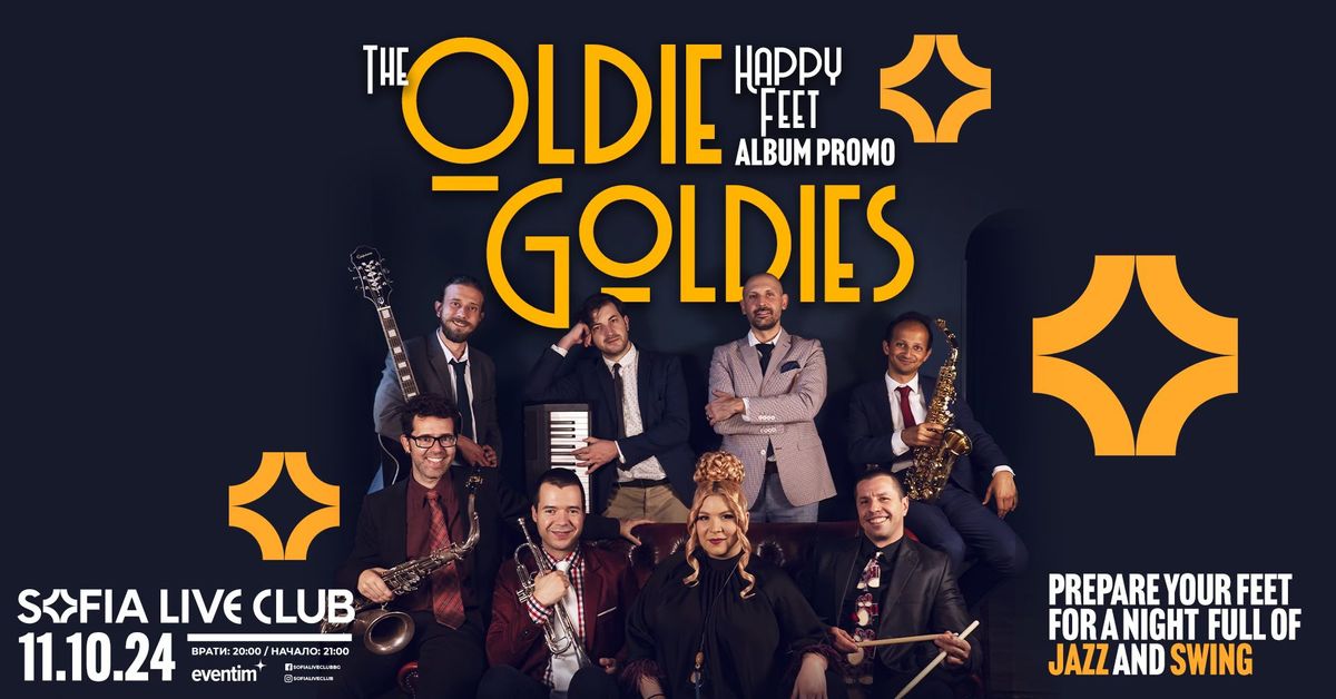 The Oldie Goldies | ALBUM PROMO | Happy Feet @ SOFIA LIVE CLUB 