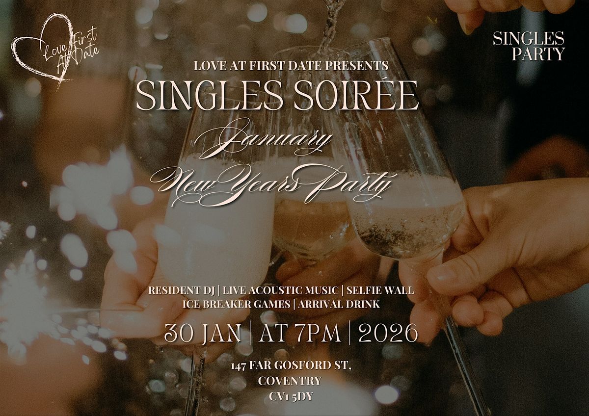 Love At First Date's Singles Soiree January's Exclusive Event