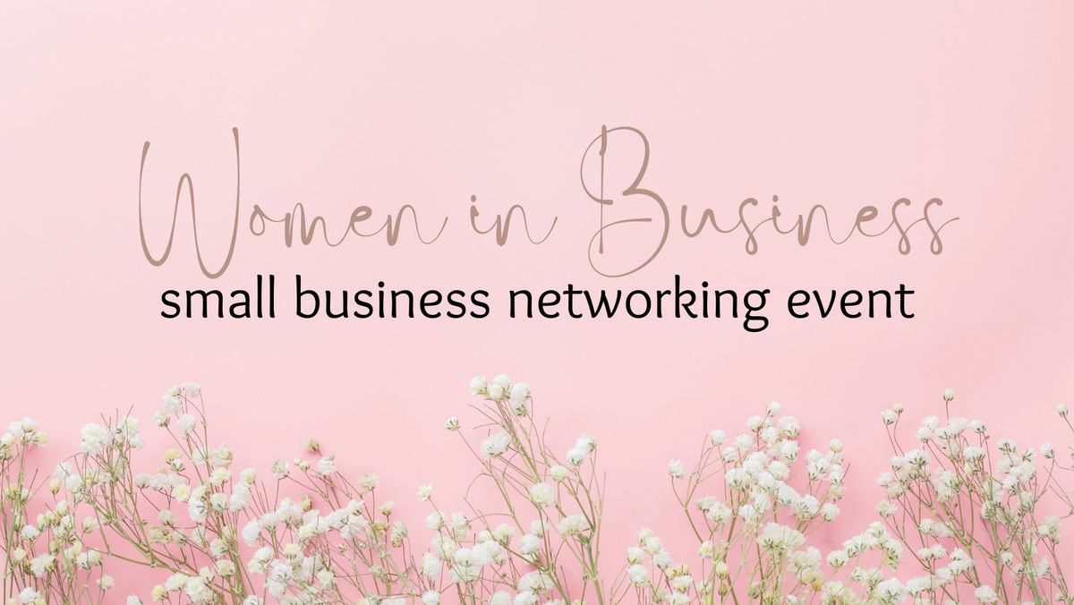 Women in Small Business Event 