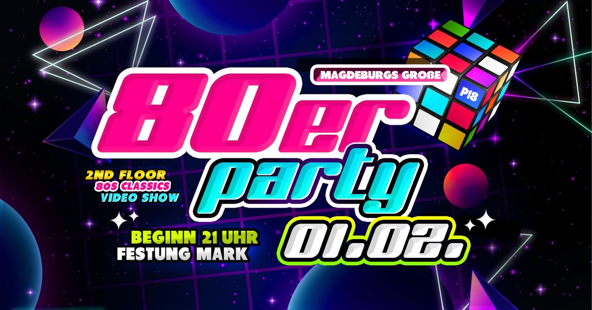 Magdeburgs 80er Jahre Party \ud83c\udfb2 Mit 2nd Floor im St\u00fcbchen