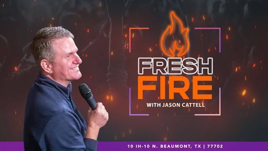 Fresh Fire w\/ Jason Cattell