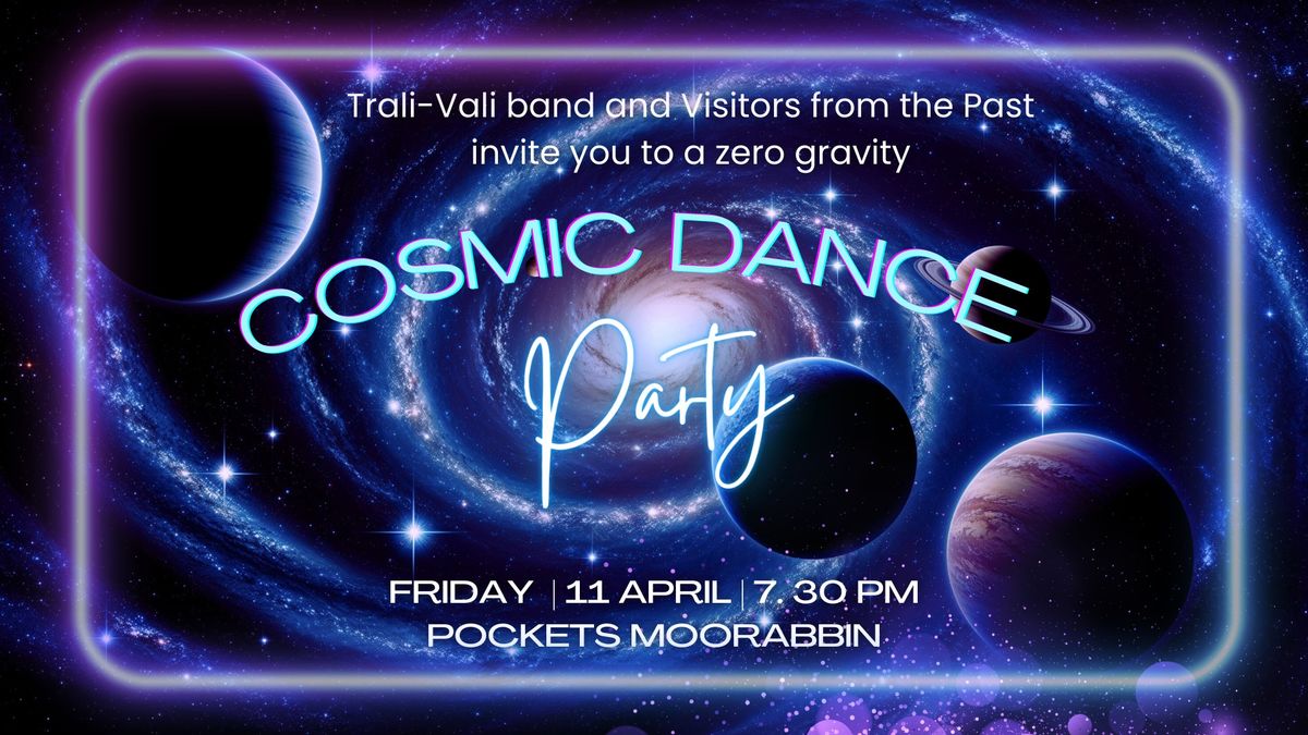 Cosmic Dance Party