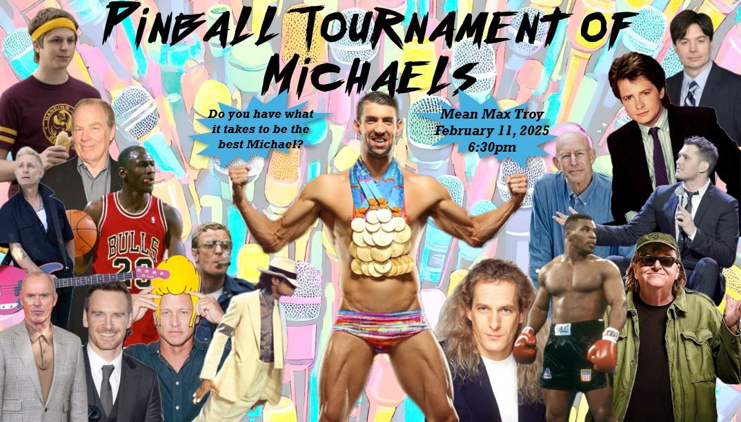 Pinball Tournament of Michaels - May the Best Mike Win