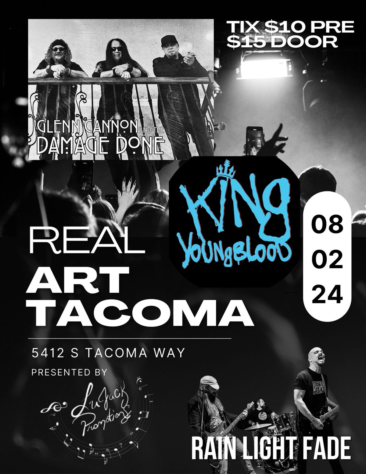 Lujack Promotions x Real Art Tacoma Presents: Glenn  Cannon and the Damage Done, King Youngblood, Ra