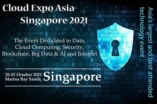 Cloud Expo Asia 2021
