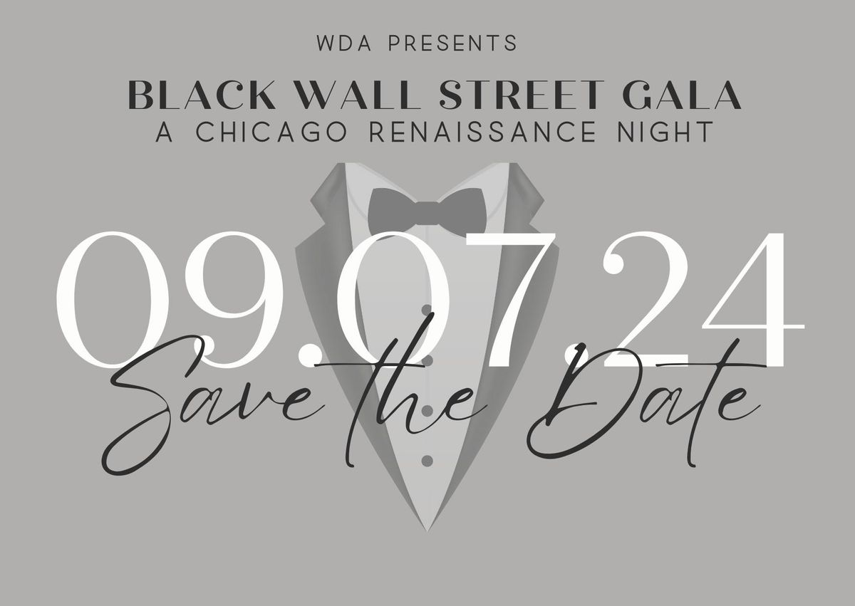 Black Wall Street Chicago "Gala"