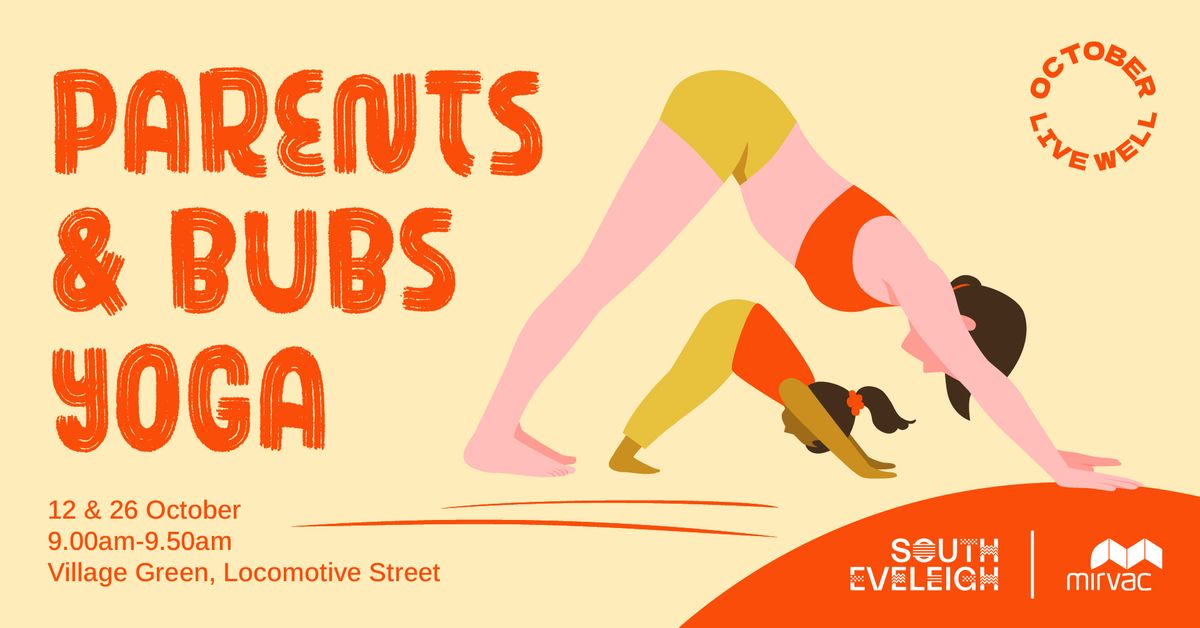 Parents & Bubs Yoga