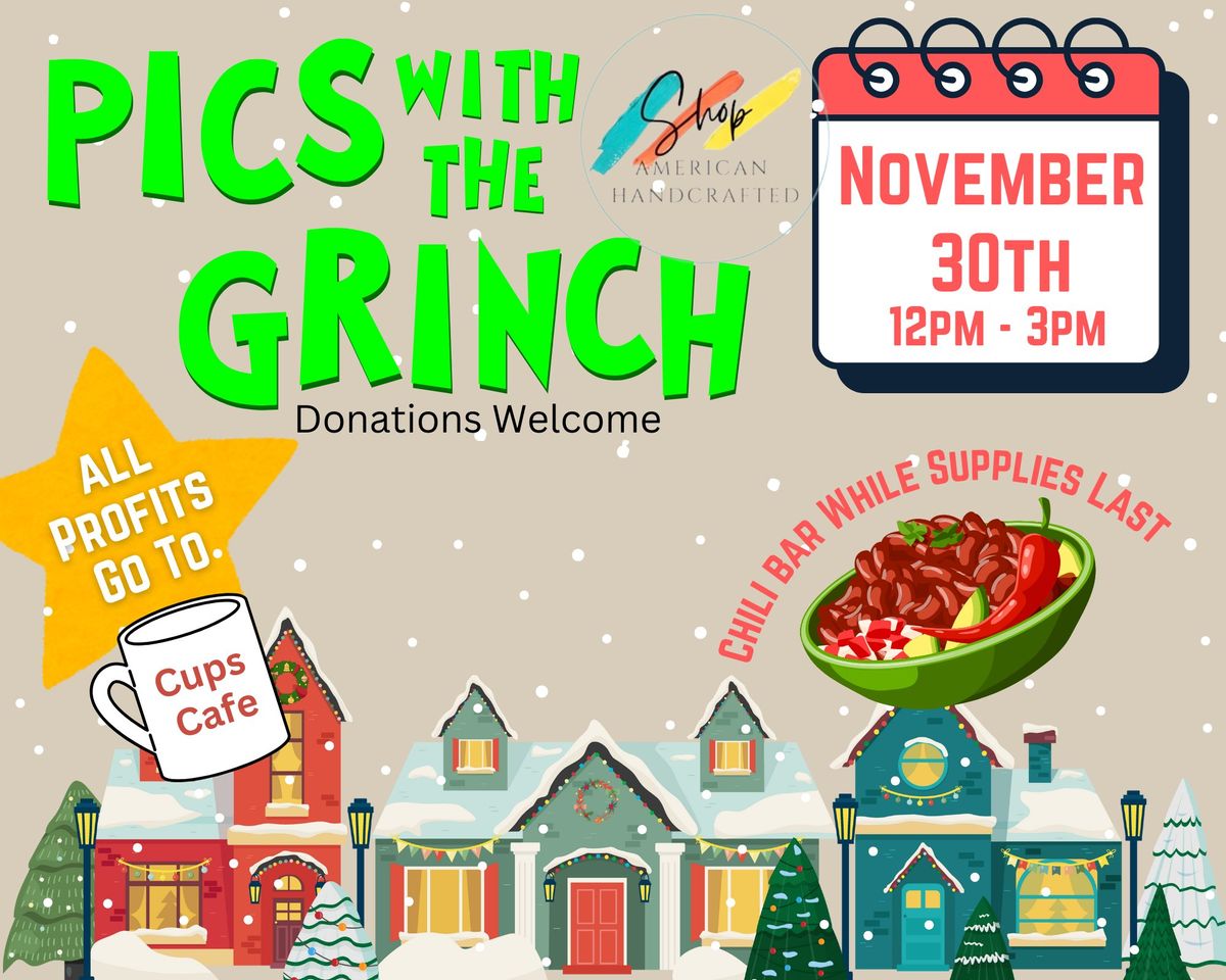 Pics with the Grinch - Supporting Cups Cafe!