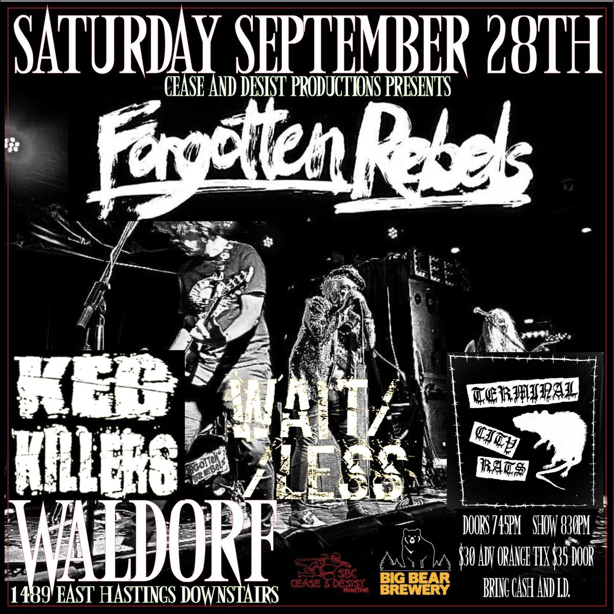 FORGOTTEN REBELS W\/KEG KILLERS, WAIT\/\/LESS, TERMINAL CITY RATS