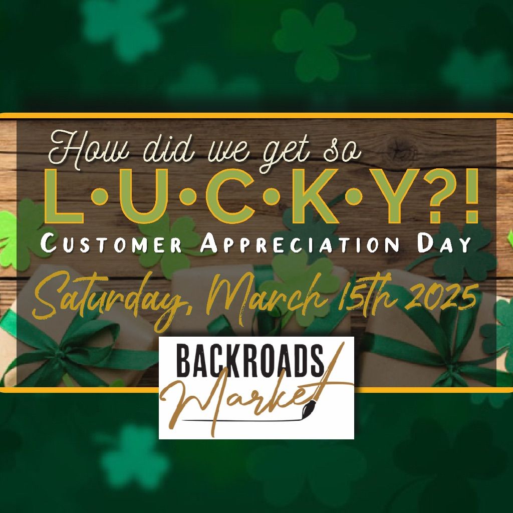 Customer Appreciation Day at Backroads Market!