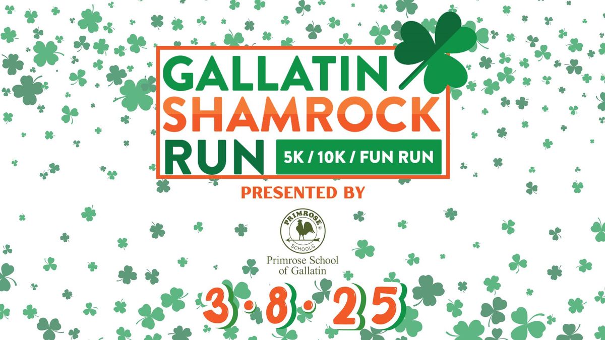 Gallatin Shamrock Run 5K & 10K presented by Primrose School Gallatin