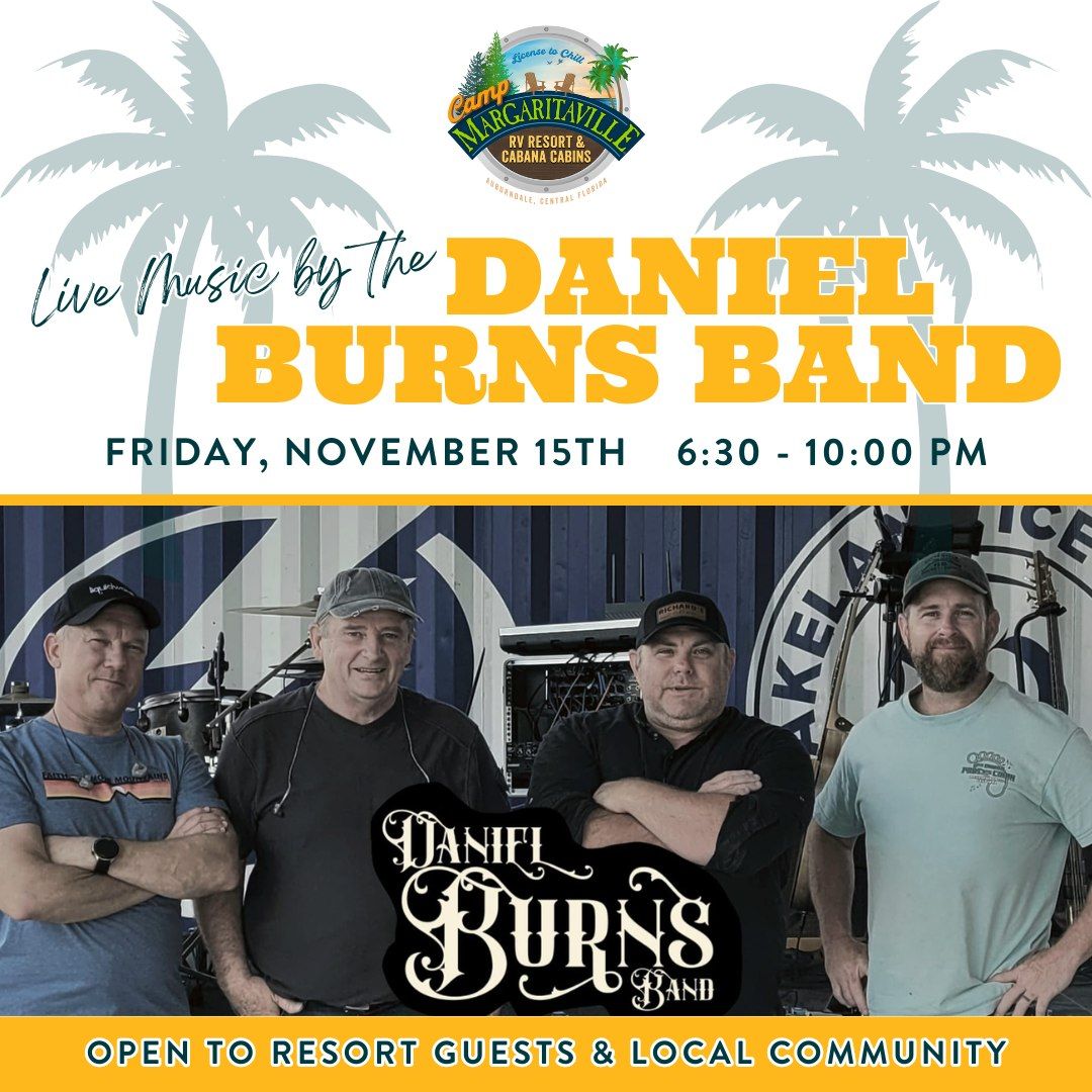 The Daniel Burns Band LIVE at Camp Margaritaville