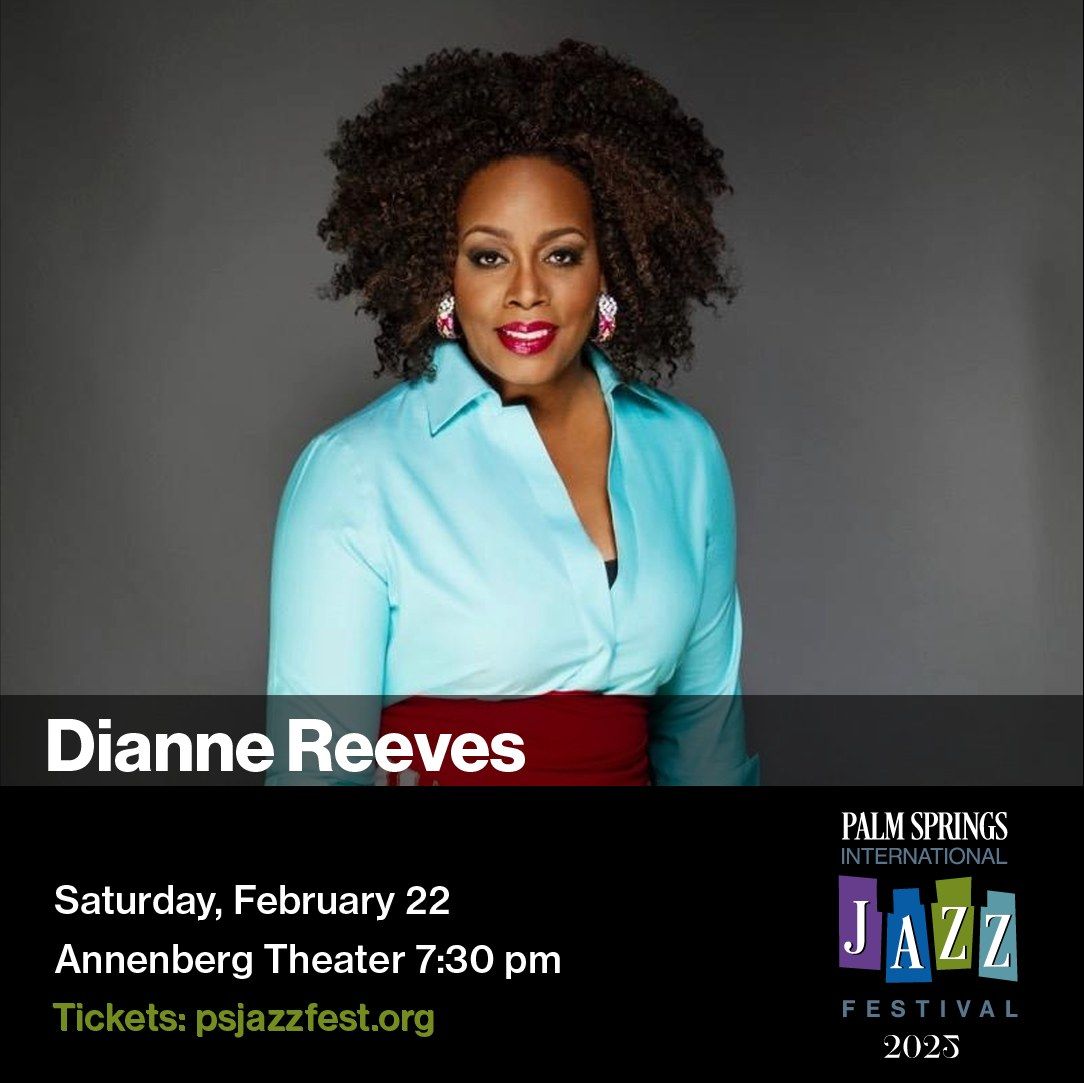 Dianne Reeves\u2013A Night of Sophisticated Song and Musical Storytelling with an NEA Jazz Master