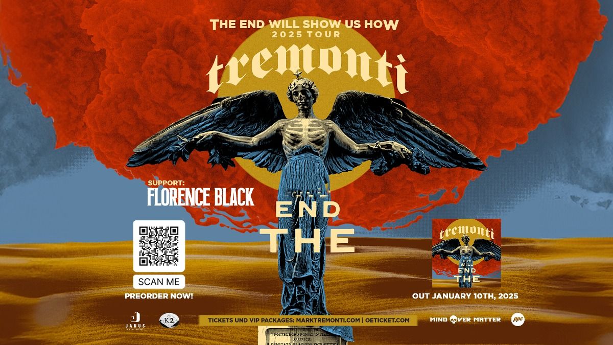 TREMONTI \/\/  "The End Will Show Us How" Tour 2025 \/\/ Graz