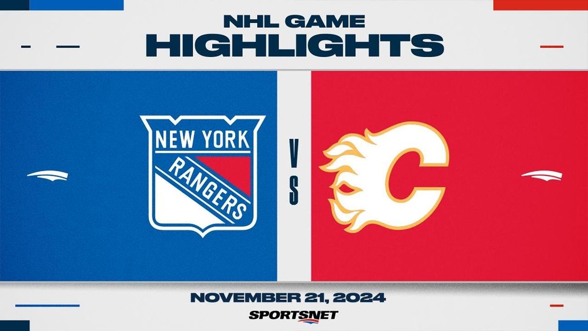 New York Rangers vs. Calgary Flames