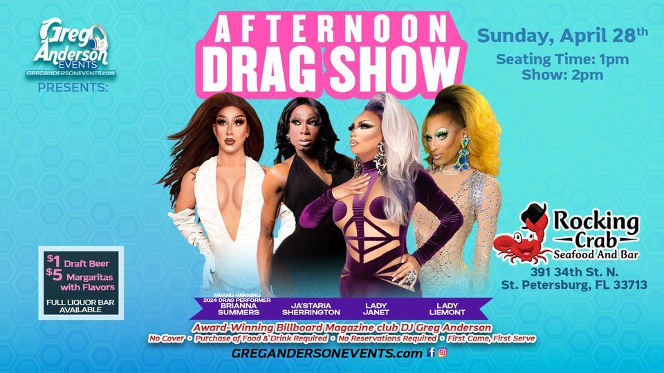 AFTERNOON DRAG SHOW @ Rocking Crab St. Pete  Sunday, April 28th!!