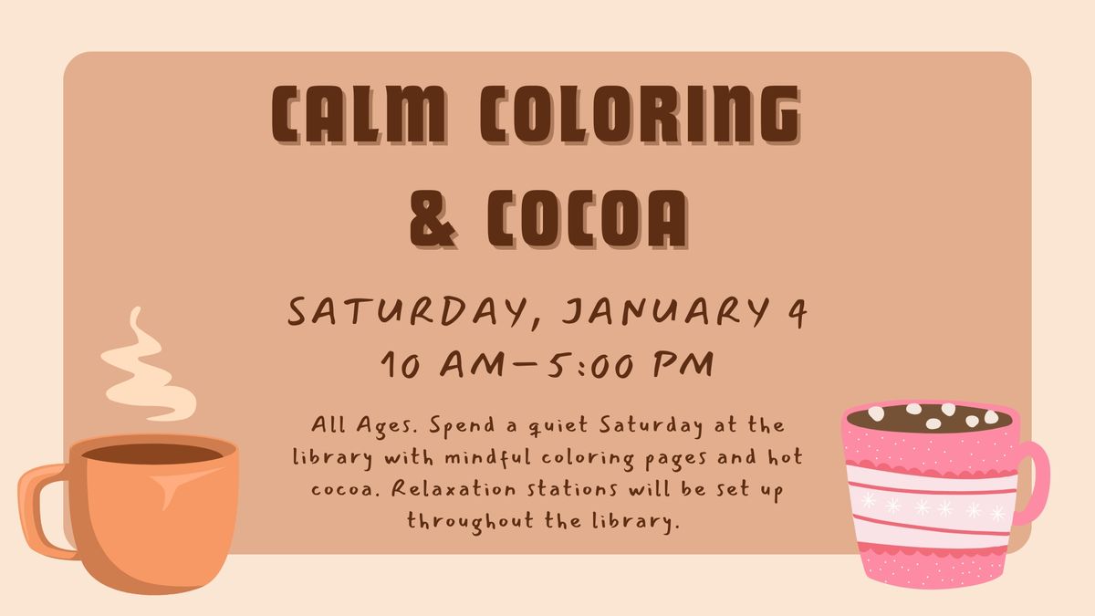 All Together Now: Calm Coloring and Cocoa