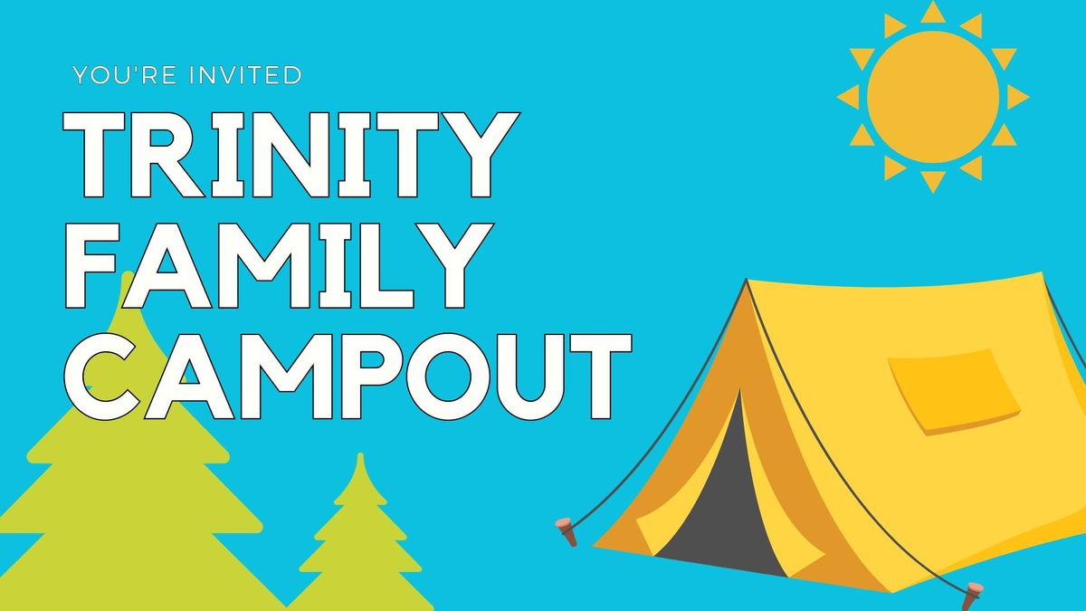 Trinity Family Campout