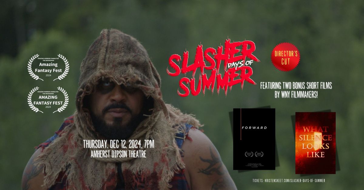 SLASHER DAYS OF SUMMER (Director's Cut) Screening