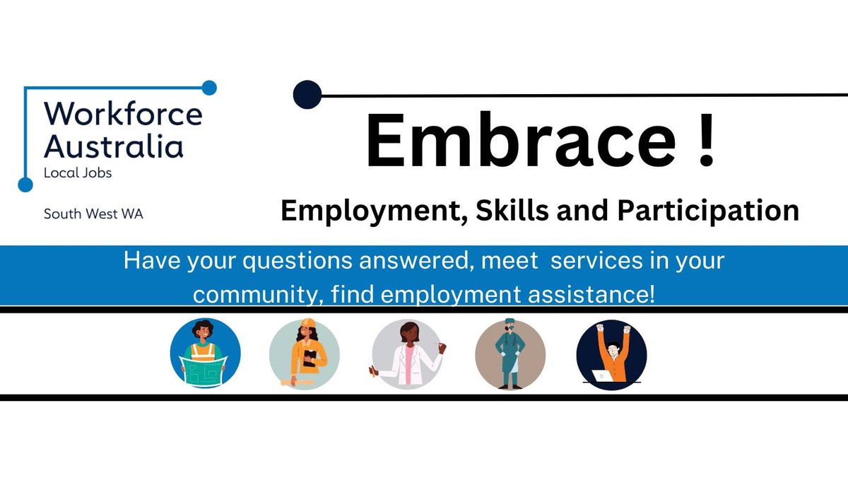 Bunbury Embrace! Employment, Skills and Participation