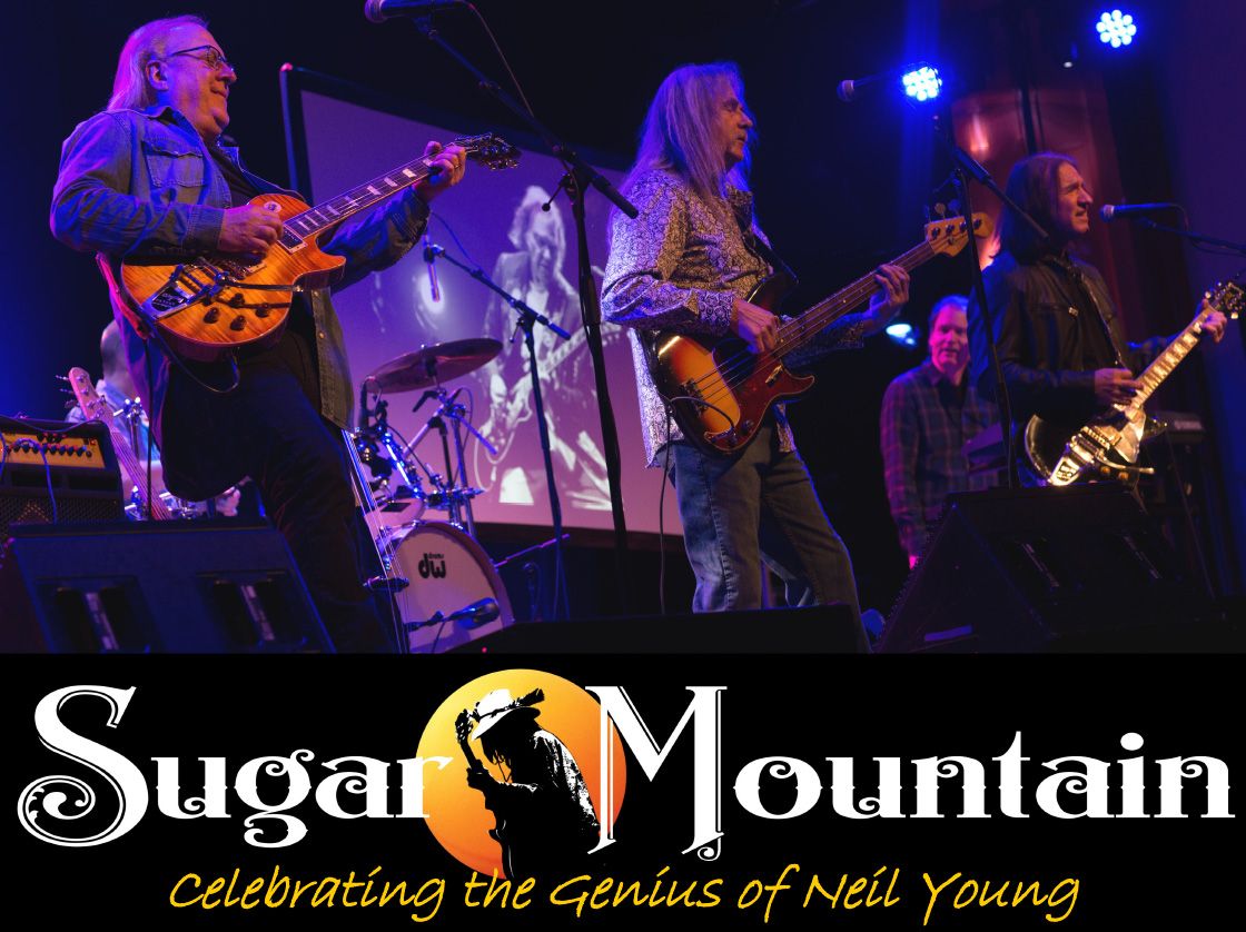 Sugar Mountain -Celebrating the Genius of Neil Young