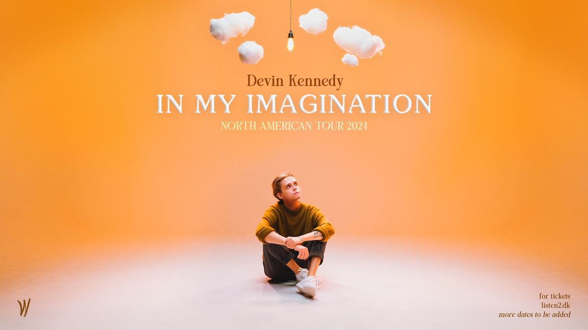 Devin Kennedy In My Imagination Tour with Adam Turley at Songbyrd DC