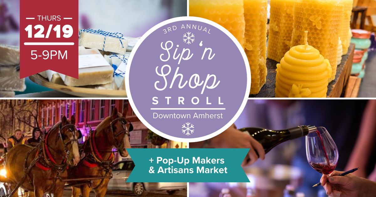 Holiday Sip 'n Shop Stroll + Pop-Up Makers & Artisans Market