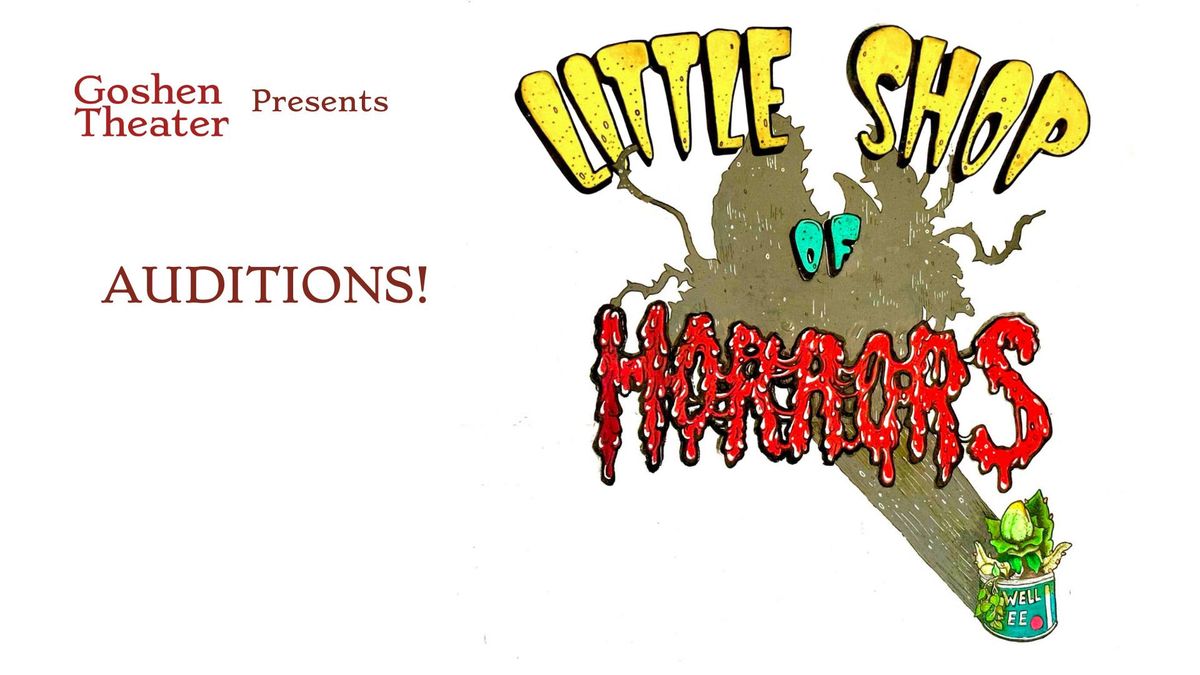 Little Shop of Horrors - Auditions!