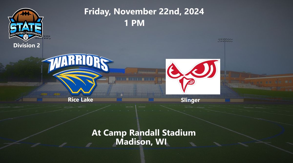 Rice Lake Warriors Football vs Slinger - D2 State Championship