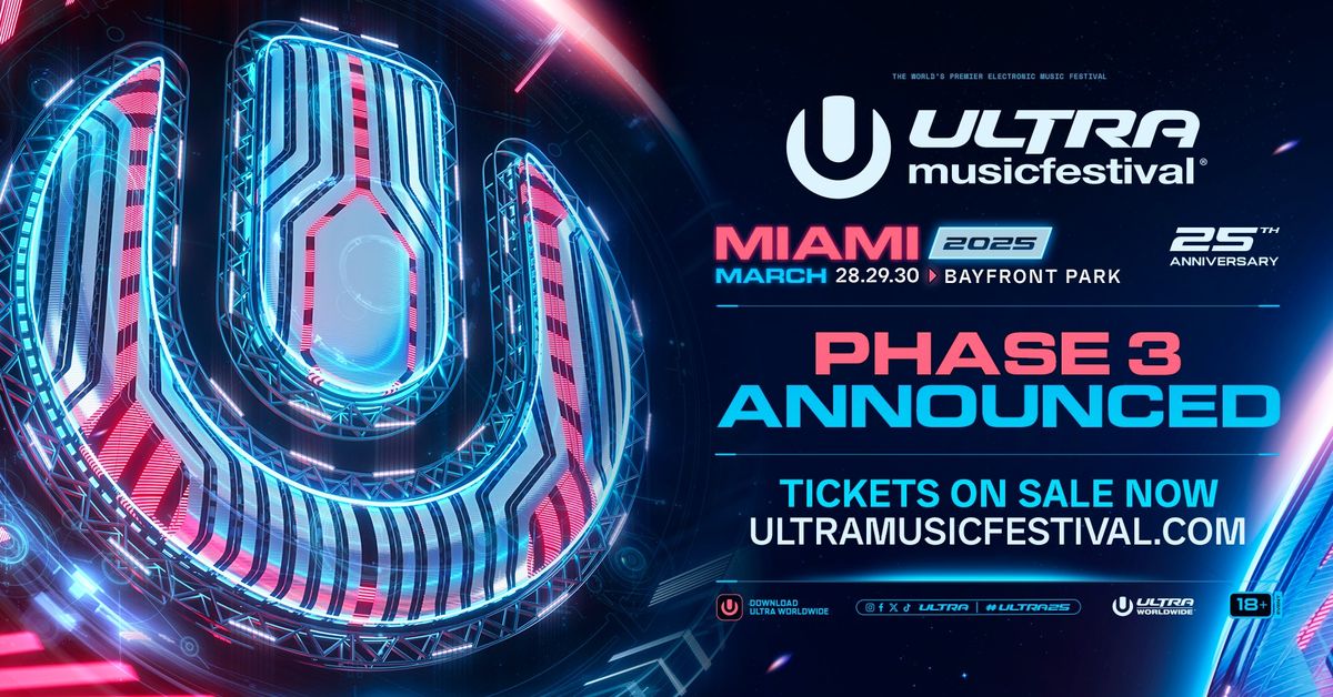 Ultra Music Festival 25th Anniversary 