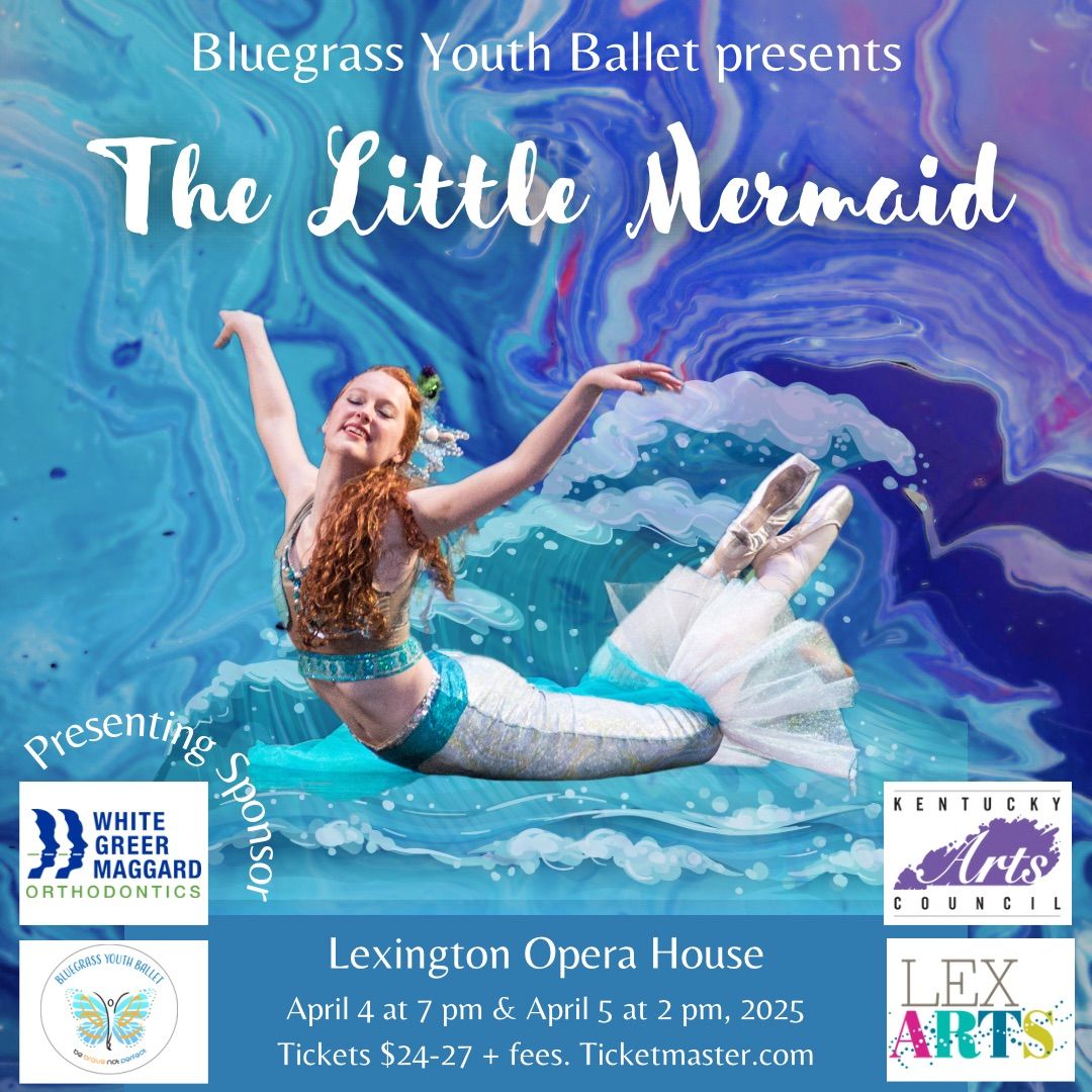 Bluegrass Youth Ballet Presents The Little Mermaid