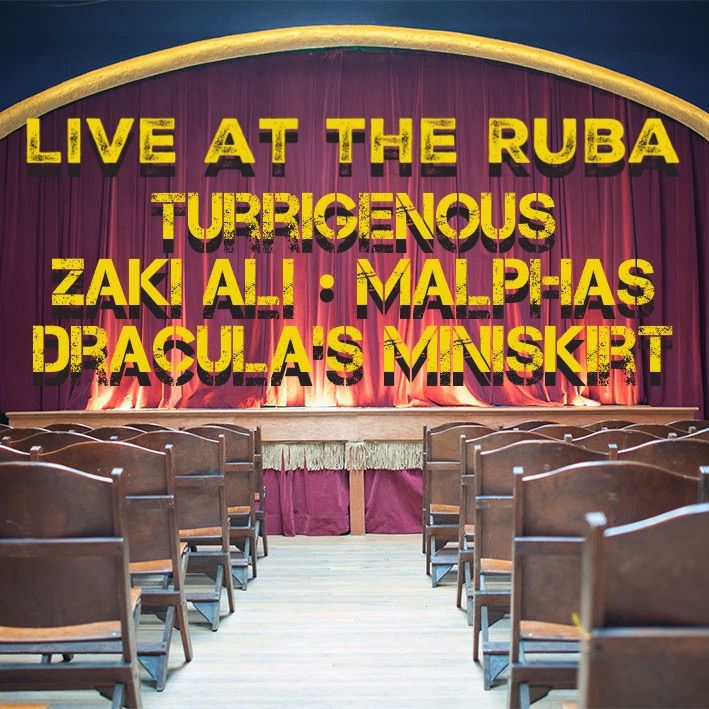 Live at the Ruba: Turrigenous, Zaki Ali, Malphas, and Dracula\u2019s Miniskirt 