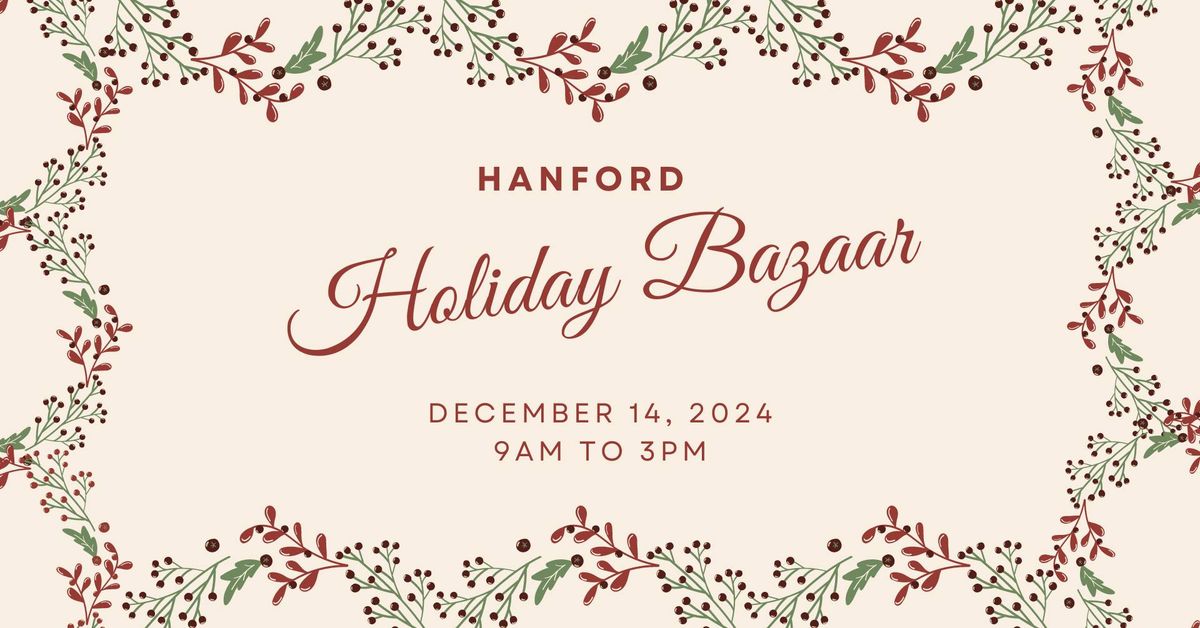 Hanford Holiday Bazaar 2024