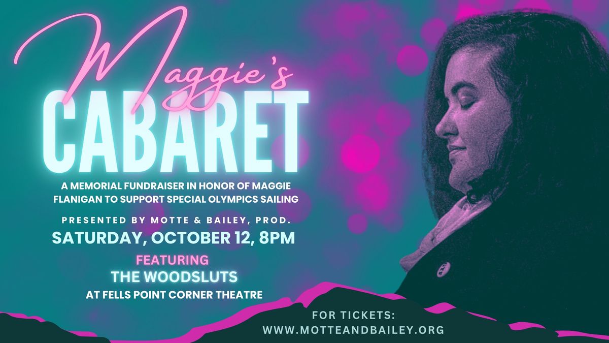 Maggie's Cabaret: A Memorial Fundraiser in Honor of Maggie Flanigan