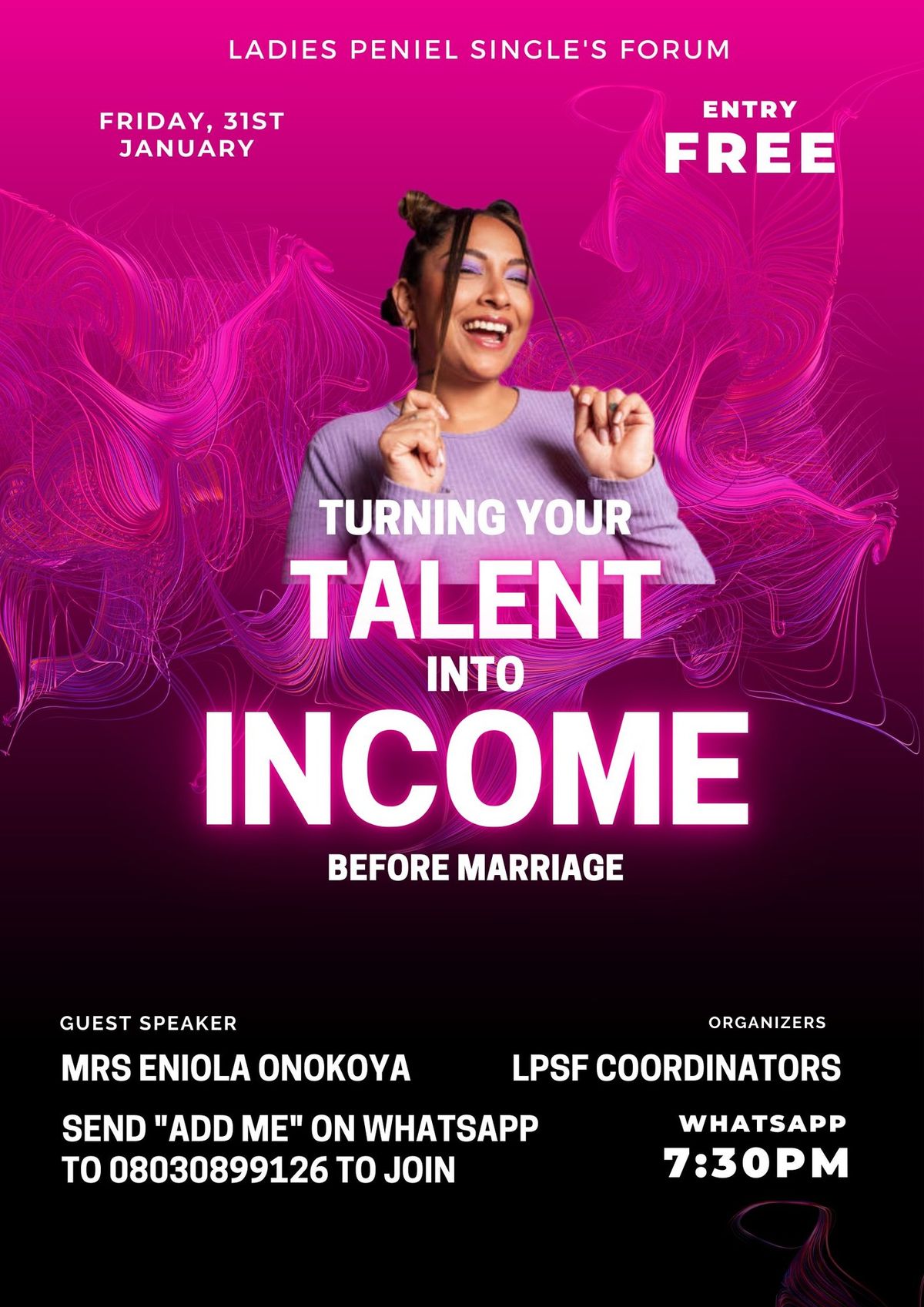 TURNING YOUR TALENTS INTO INCOME BEFORE MARRIAGE