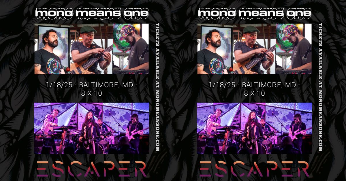 Escaper and Mono Means One