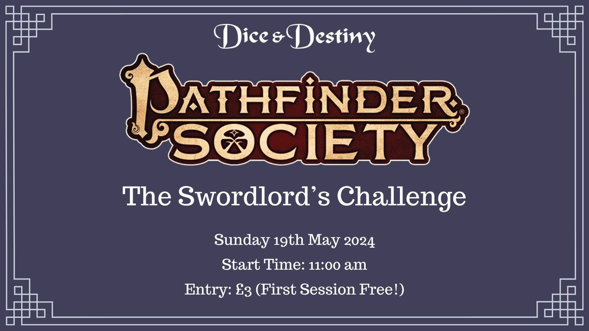 Pathfinder Society - The Swordlord's Challenge