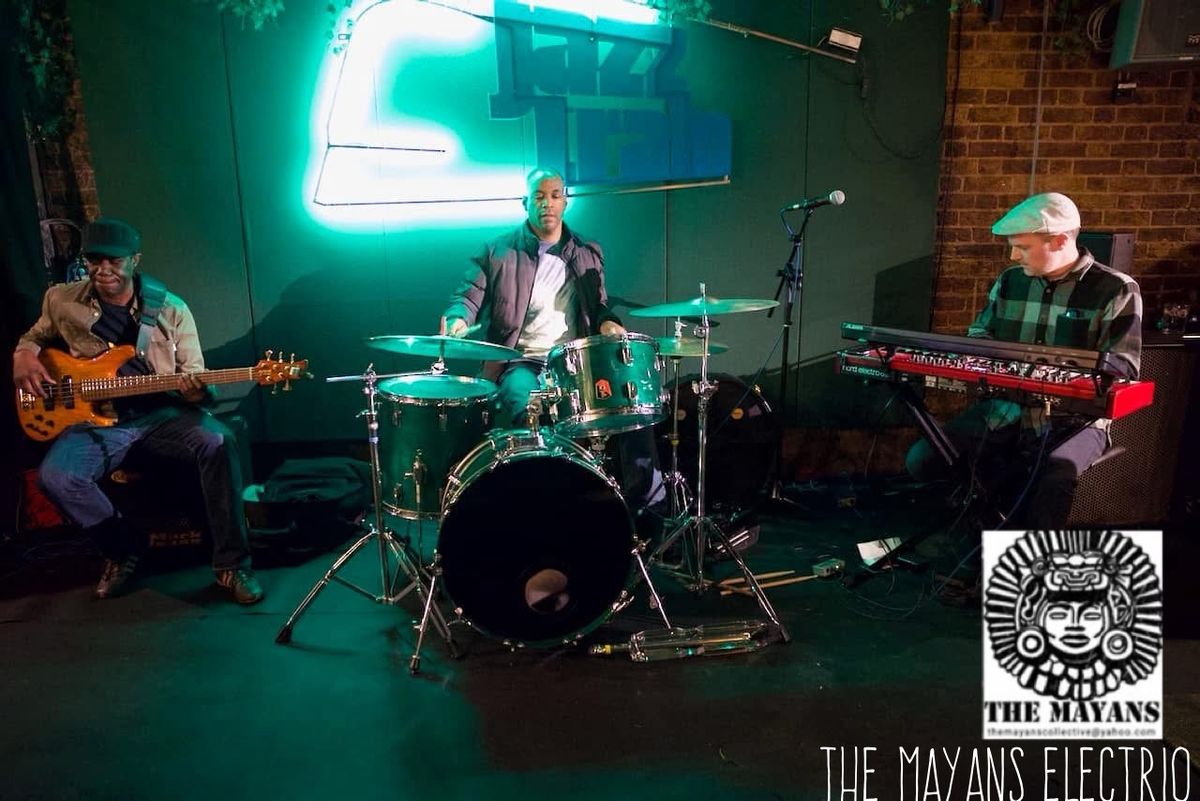 The Mayans ELECTRIO @ The music rooms 