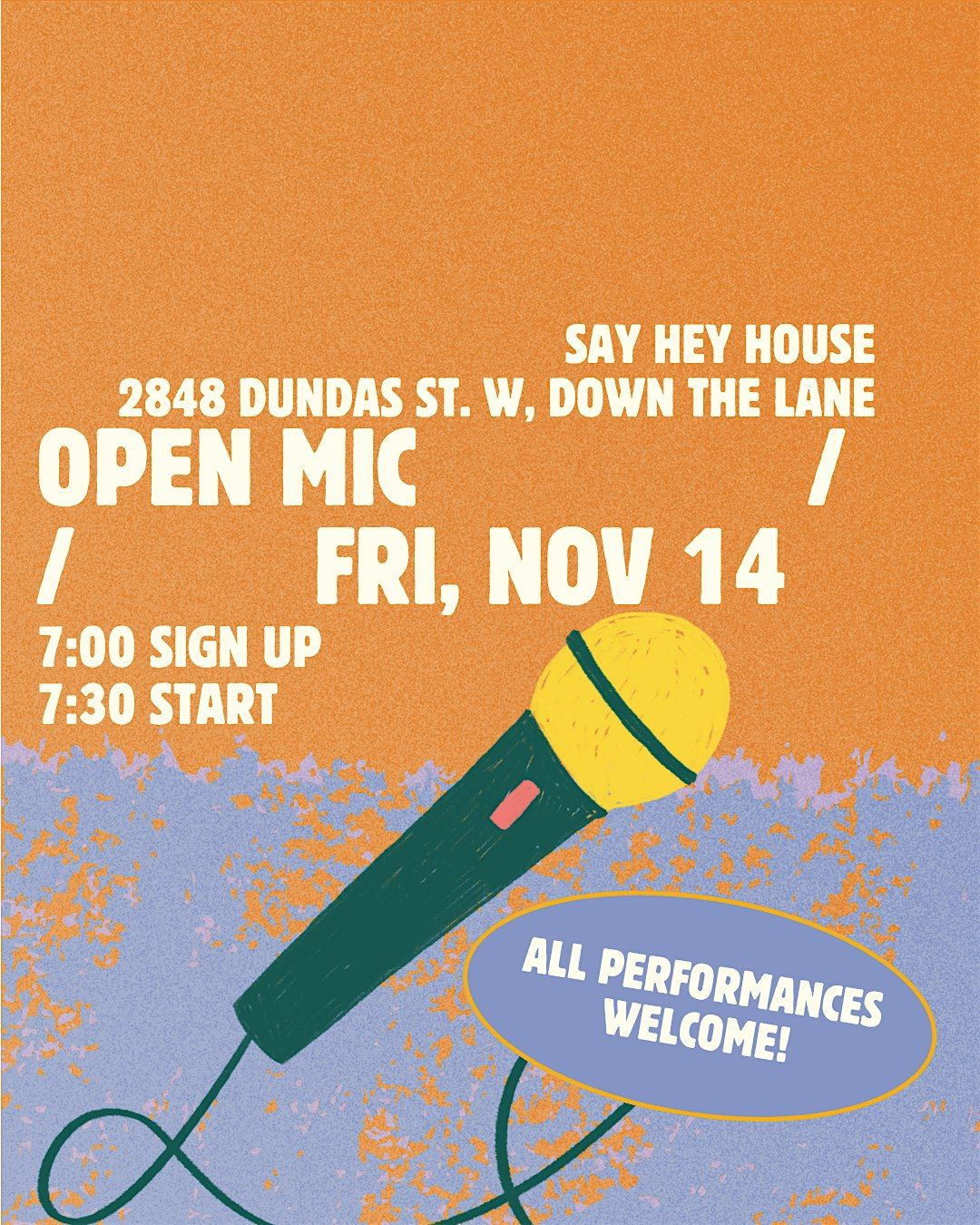 Open Mic Night @ Say Hey House