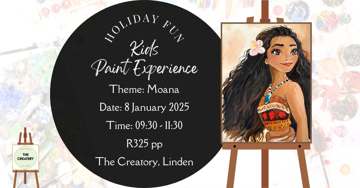 Holiday Fun: Kids Paint Experience: Moana