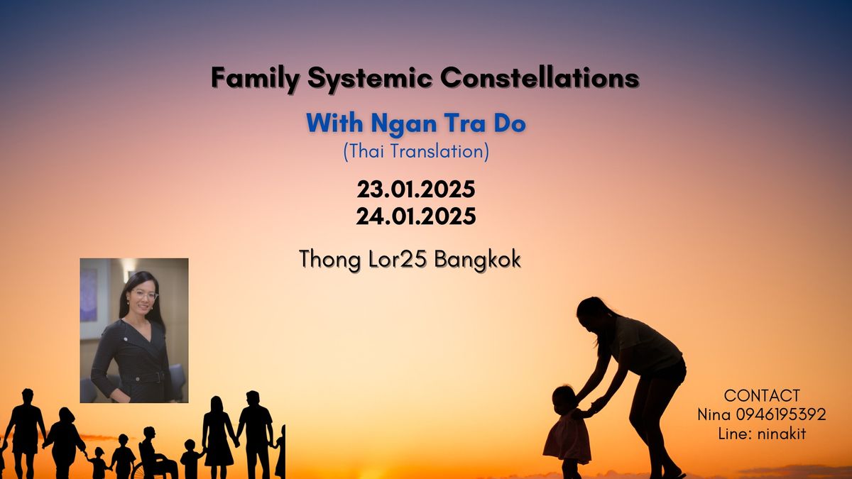 Family Systemic Constellation \u0e01\u0e23\u0e30\u0e1a\u0e27\u0e19\u0e01\u0e32\u0e23\u0e16\u0e2d\u0e14\u0e23\u0e2b\u0e31\u0e2a\u0e2a\u0e32\u0e22\u0e18\u0e32\u0e23\u0e0a\u0e35\u0e27\u0e34\u0e15\u0e04\u0e23\u0e2d\u0e1a\u0e04\u0e23\u0e31\u0e27