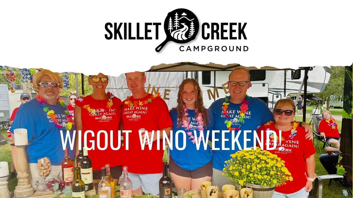 Wigout Wino Weekend