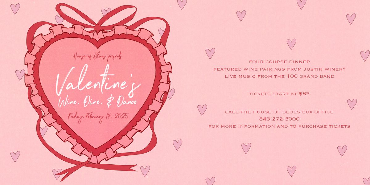  Valentine\u2019s Wine, Dine, & Dance