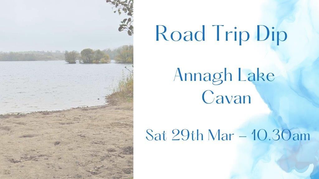 Annagh Lake - Dip Trip