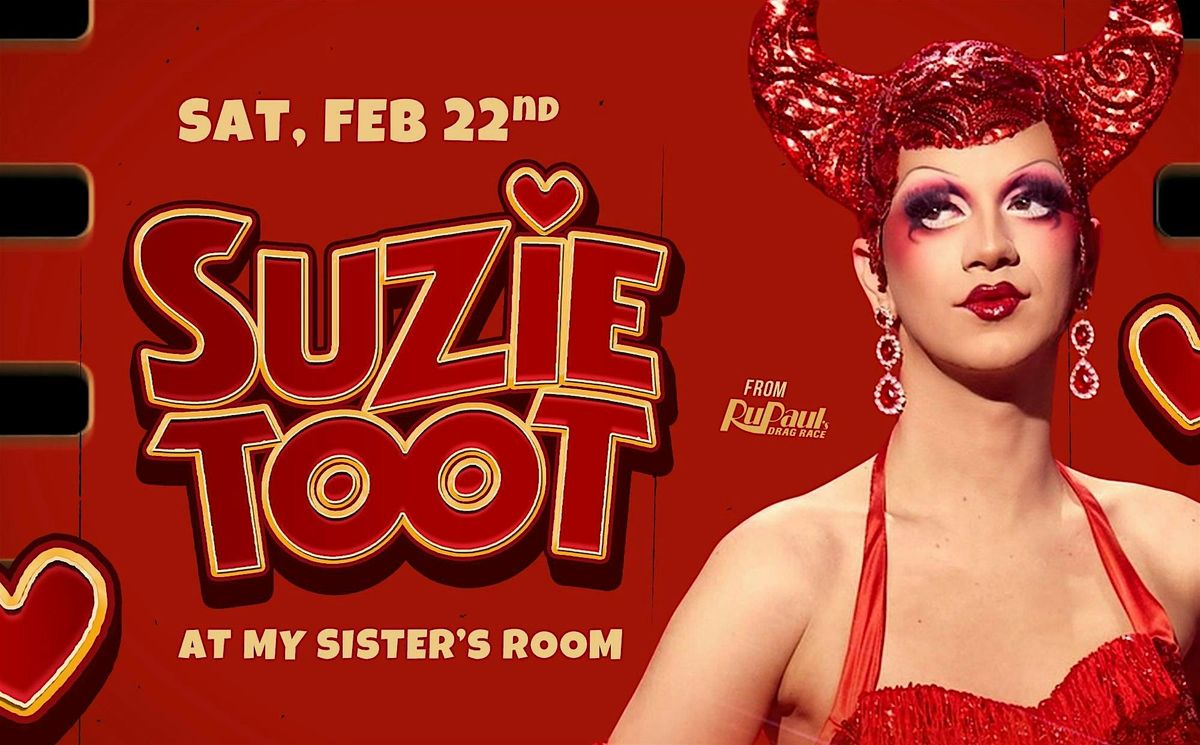 Suzie Toot from RuPaul's Drag Race  @ My Sister's Room!