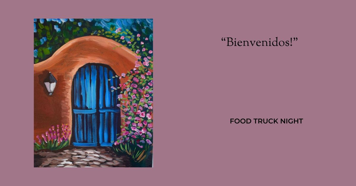 10\/10- Bienvenidos Class! *FOOD TRUCK NIGHT*