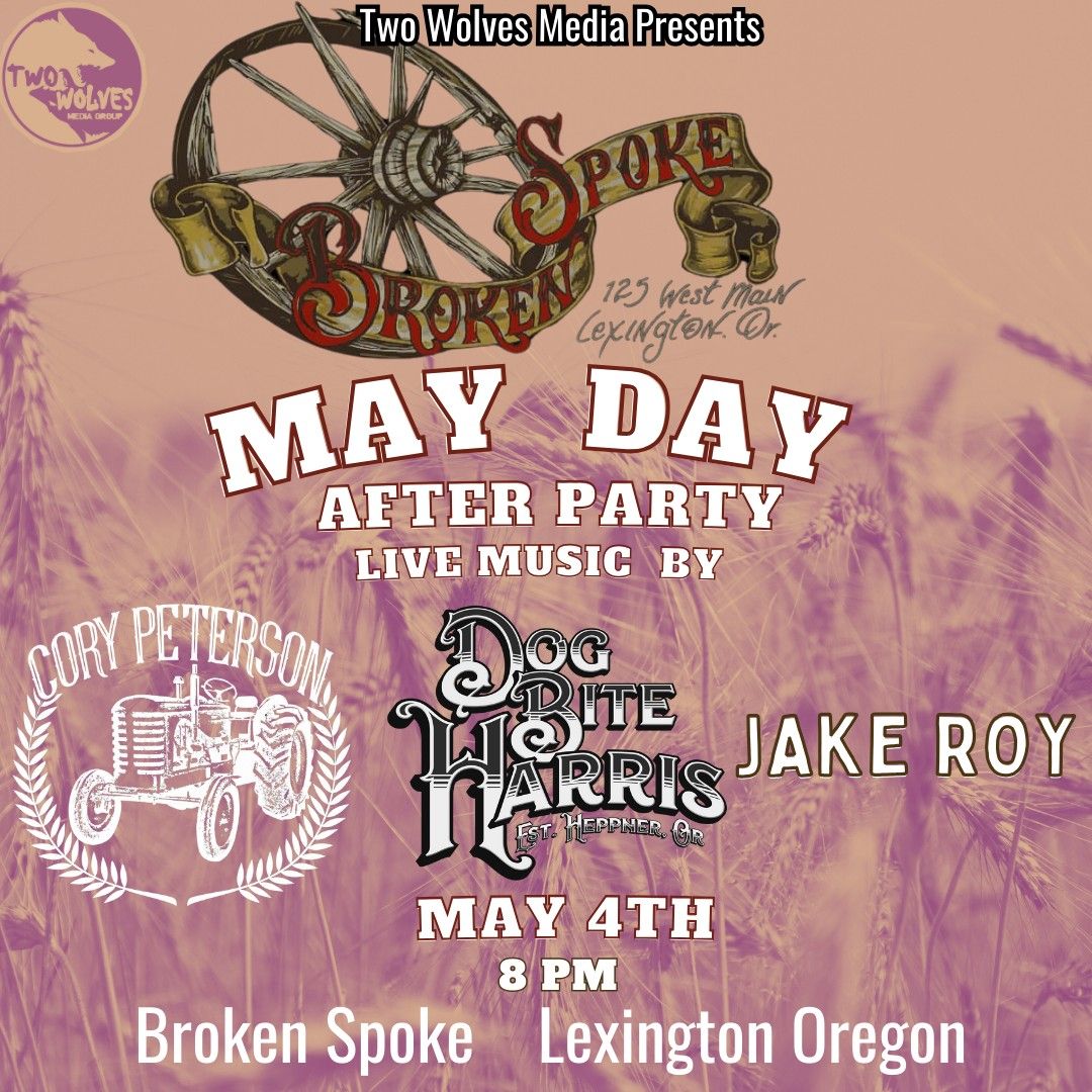 Broken Spoke's May Day After Party 