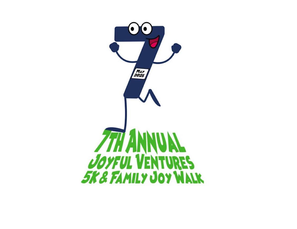 Joyful Ventures 7th annual 5k and Family Joywalk