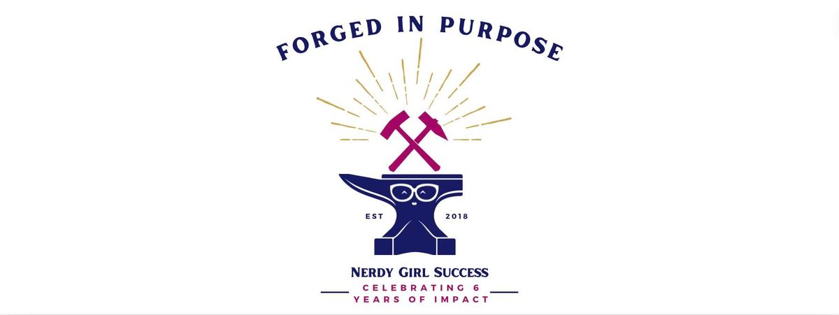 Forged in Purpose | Celebrating 6 years of Impact!