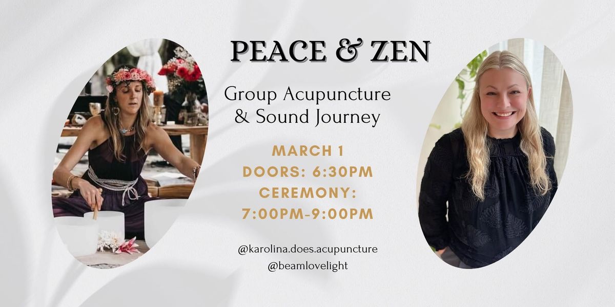 Peace & Zen - Group Acupuncture & Sound Journey